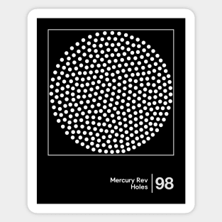 Mercury Rev / Holes / Minimal Graphic Design Tribute Sticker